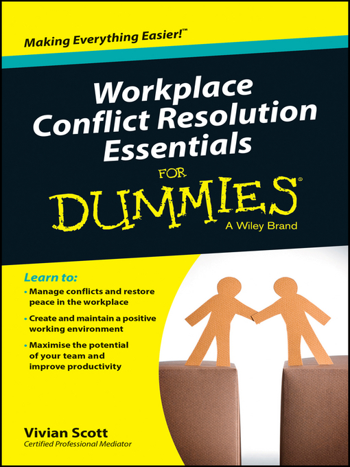 Title details for Workplace Conflict Resolution Essentials for Dummies by Vivian Scott - Available